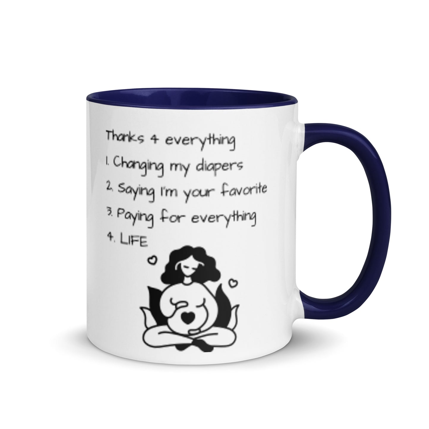 "Thanks 4 Everything" funny Mother's Day mug – dark blue color inside – mom & baby illustration – 11 oz – right view