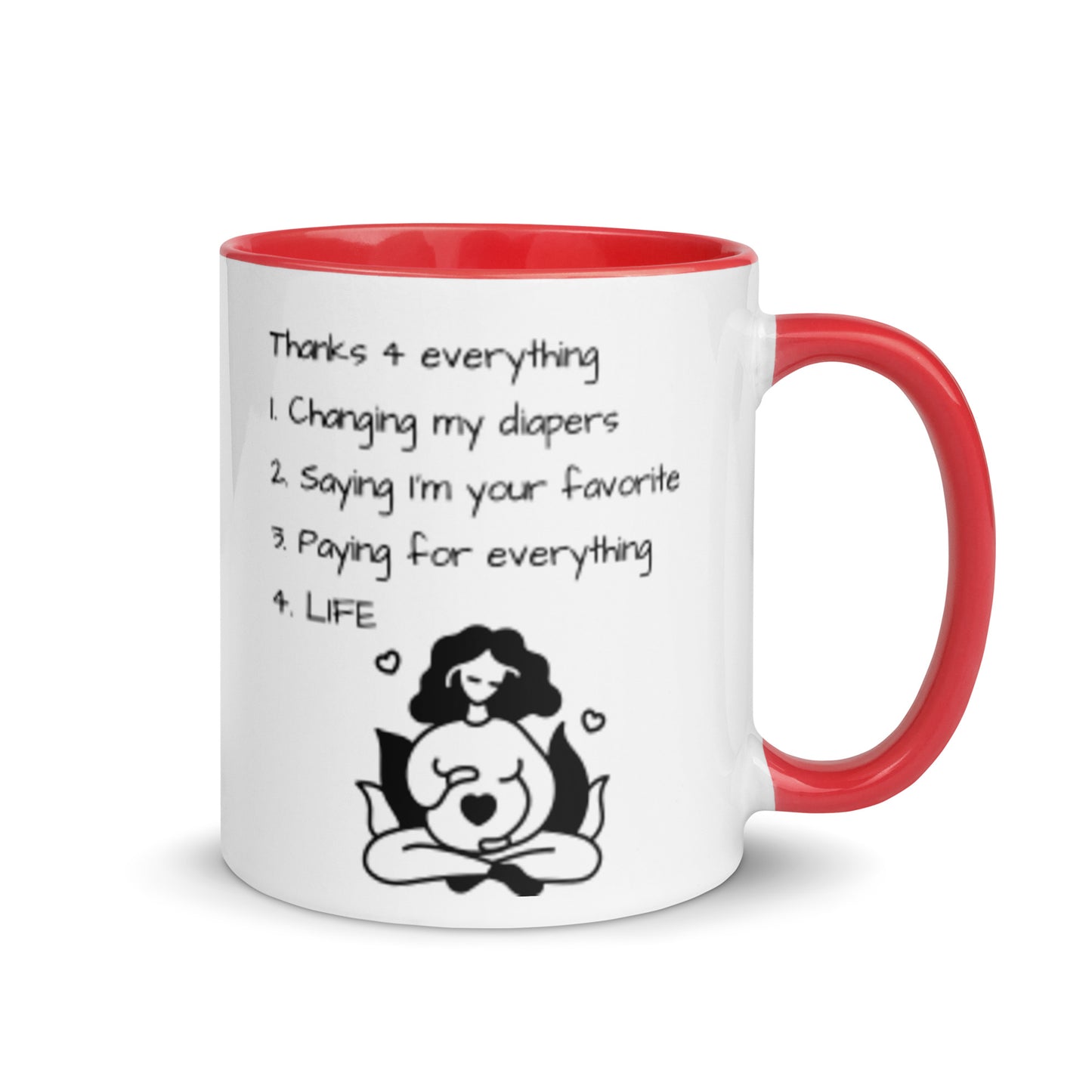 "Thanks 4 Everything" funny Mother's Day mug – red color inside – mom & baby illustration – 11 oz – right view