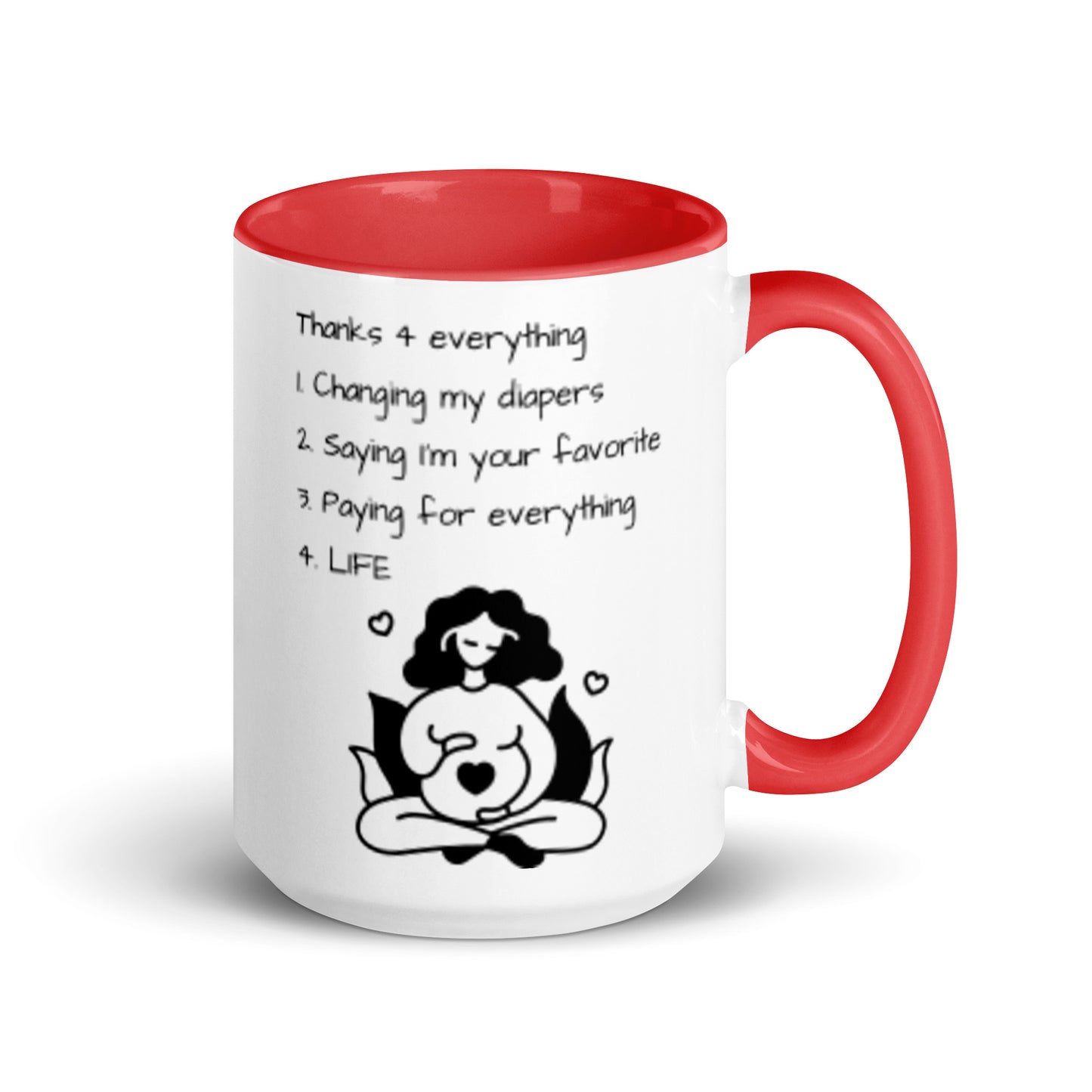 "Thanks 4 Everything" funny Mother's Day mug – red color inside – mom & baby illustration – 15 oz – right view