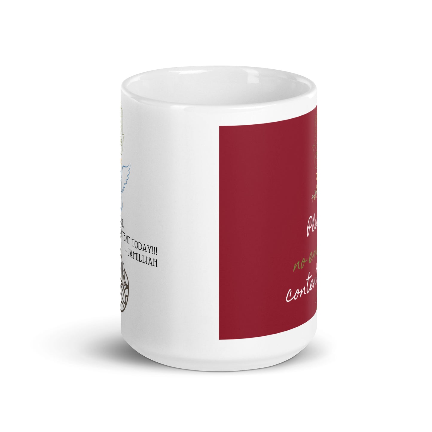 Please No Emotional Content Today White Glossy Mug 15 oz – Two-Design Hamsa Mug by Jamilliah, Front View